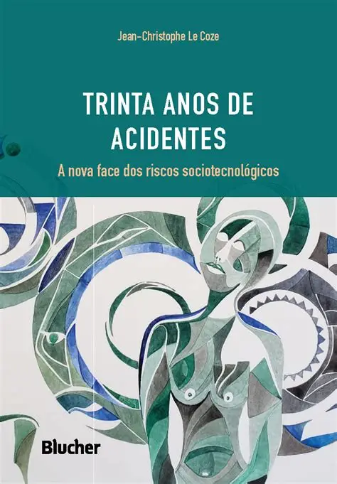 Capa do livro Trinta anos de acidentes. Capa do livro Trinta anos de acidentes: a nova face dos riscos sociotecnológicos