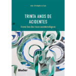 Book cover of Thirty Years of Accidents: The New Face of Sociotechnical Risks - SciELO in Perspective | Press Releases Book cover of Thirty Years of Accidents: The New Face of Sociotechnical Risks