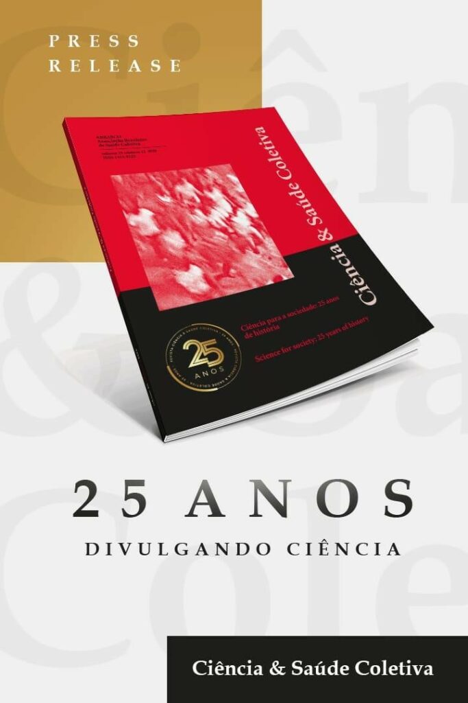 Revista Ciência And Saúde Coletiva 25 Anos Divulgando Ciência • Scielo Em Perspectiva Press 