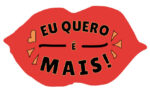 Logo do projeto “Eu quero é mais” com a ilustração de uma boca vermelha com o título do projeto sobreposto em letras pretas